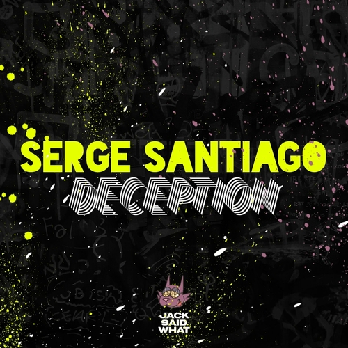 Serge Santiago - Deception [JSW016]